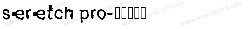 seretch pro字体转换